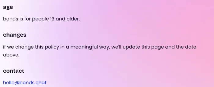 Screenshot of bonds' public privacy policy, changes: if we change this policy in a meaningful way, we'll update this page and the date above